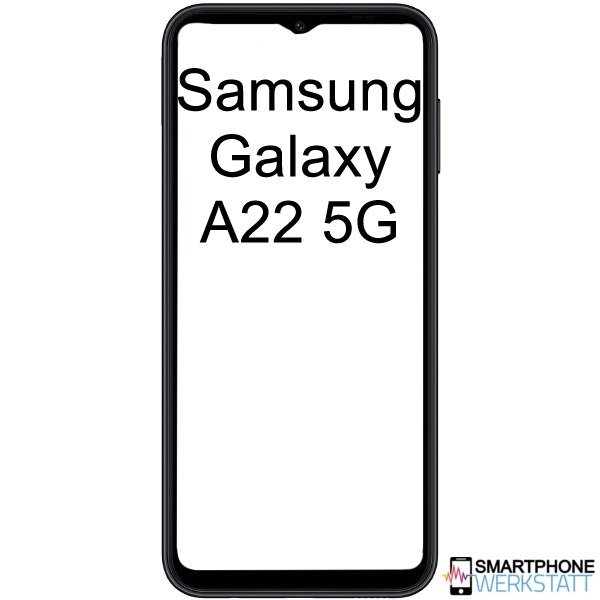 smartphone-werkstatt-koepenick Grünstraße 10 12555 Berlin Reparatur Samsung Galaxy A22 5G